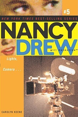 Lights, Camera... : Nancy Drew: Girl Detective #5