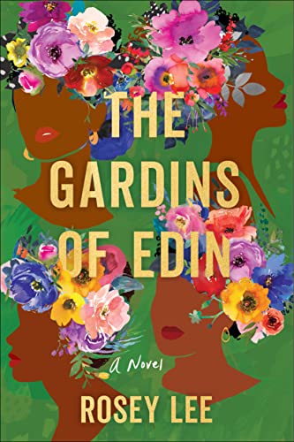 The Gardins of Edin: A Novel