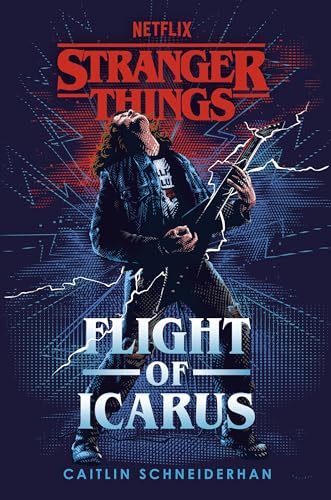 Stranger Things: Flight of Icarus : Stranger Things #6