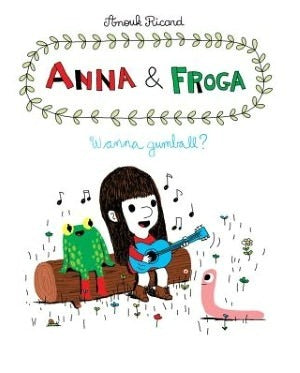 Anna and Froga: Wanna Gumball?