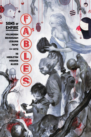 Fables, Vol. 9: Sons of Empire : Fables