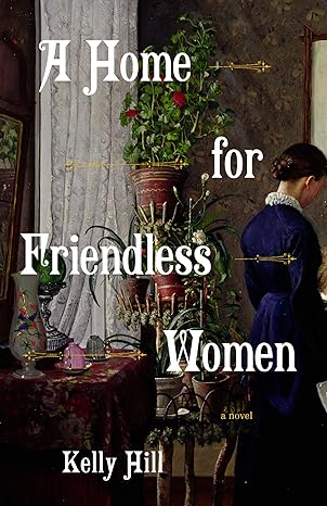 A Home for Friendless Women