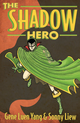 The Shadow Hero
