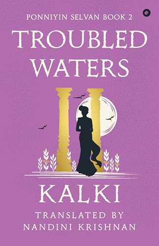 Troubled Waters - Ponniyin Selvan - Book 2
