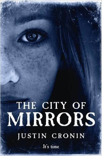 The City of Mirrors : The Passage #3