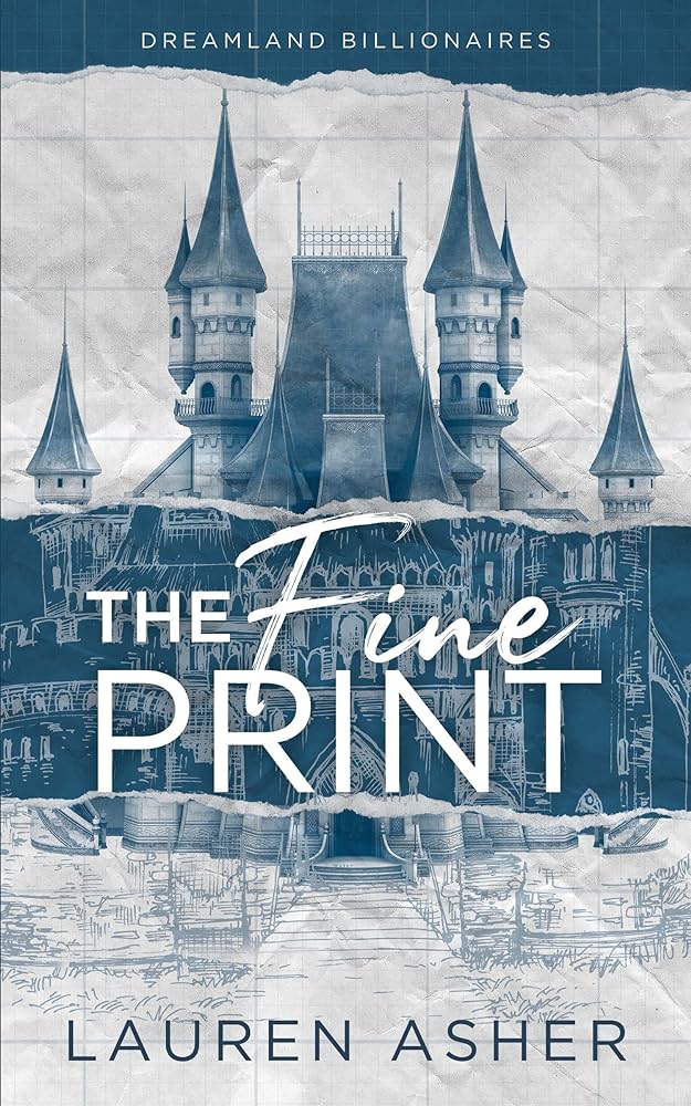 The Fine Print : Dreamland Billionaires #1