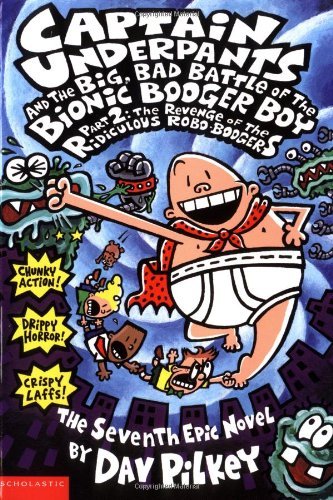 Captain Underpants and the Big, Bad Battle of the Bionic Booger Boy, Part 2:  The Revenge of the Rid