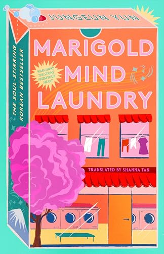 Marigold Mind Laundry: The Inspirational Top Five Korean Bestseller