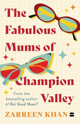 The Fabulous Mums of Champion Valley