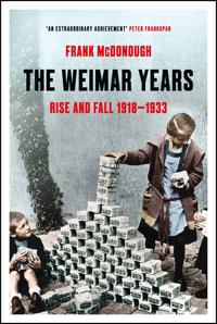 THE WEIMAR YEARS