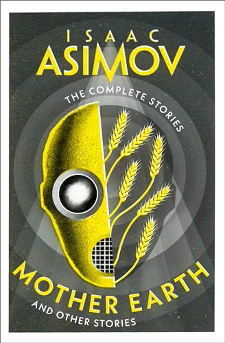 The Complete Stories — MOTHER EARTH: And Other Stories