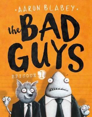 The Bad Guys: Episode 1