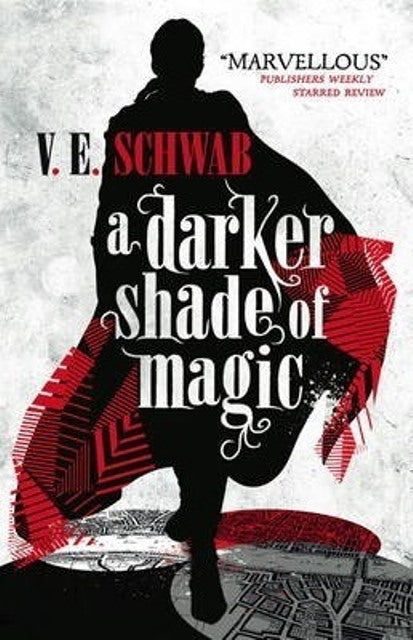 A Darker Shade of Magic : Shades of Magic #1