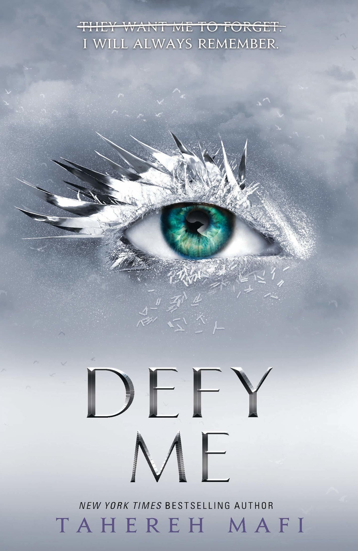 Defy Me (Shatter Me) (Book 5)