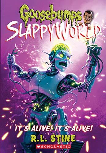 Goosebumps Slappyworld #7: It'S Alive! It'S Alive!