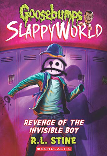 Goosebumps Slappyworld #9: Revenge Of The Invisible Boy