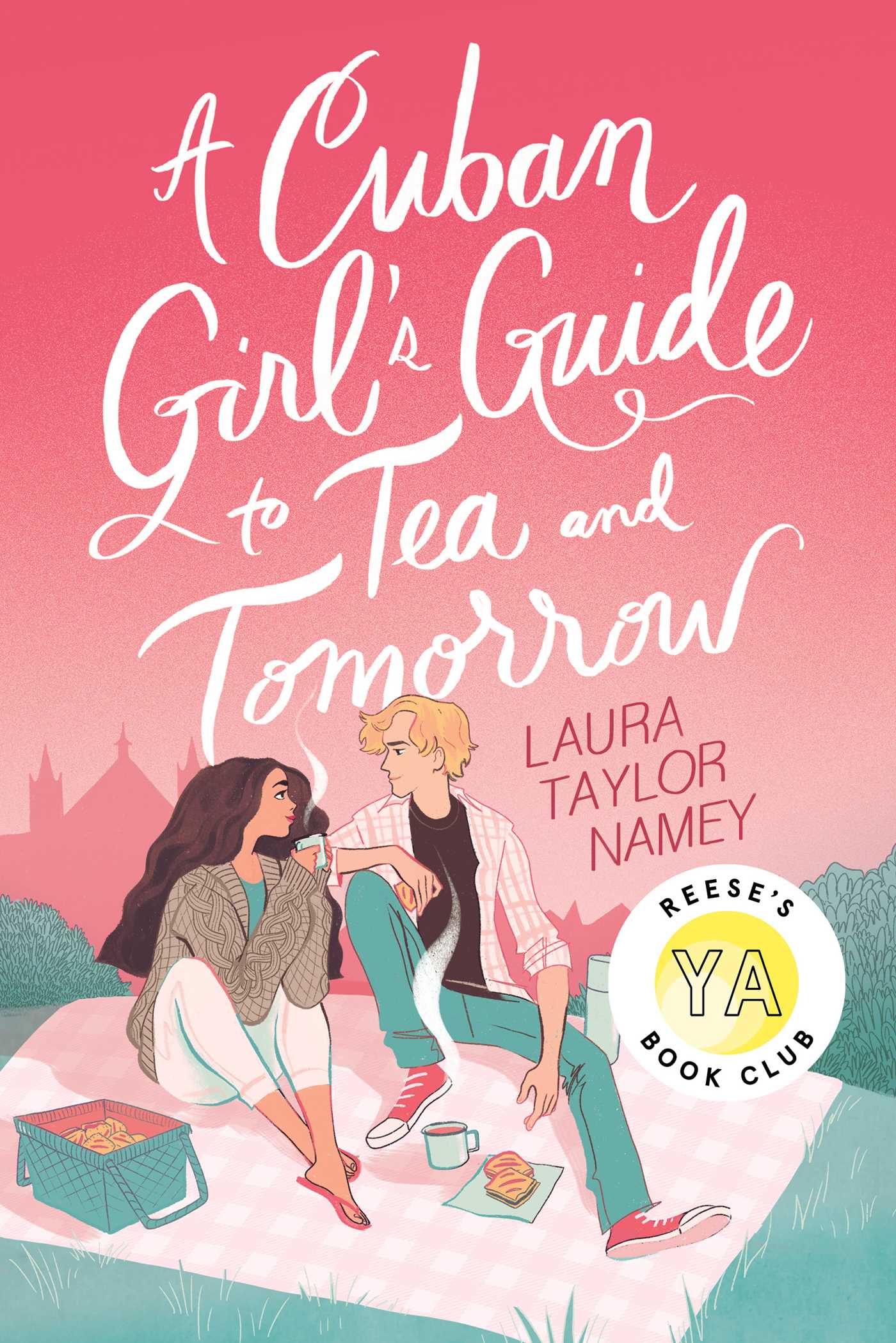 A Cuban Girl's Guide to Tea and Tomorrow : Girl’s Guide