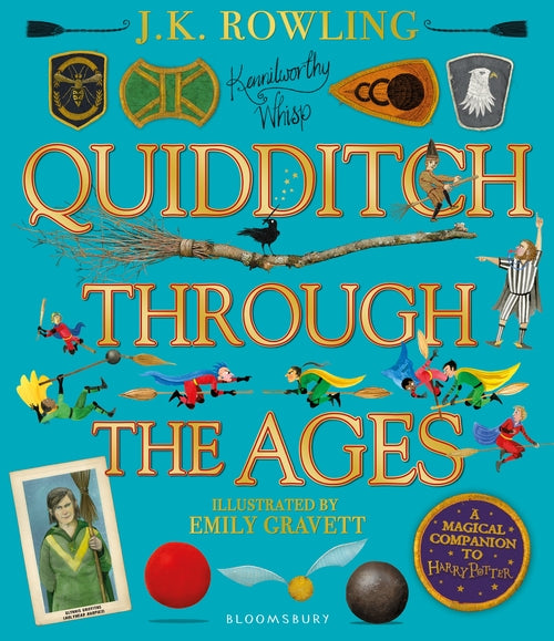 Quidditch Through the Ages: A magical companion to the Harry Potter stories : Hogwarts Library #2