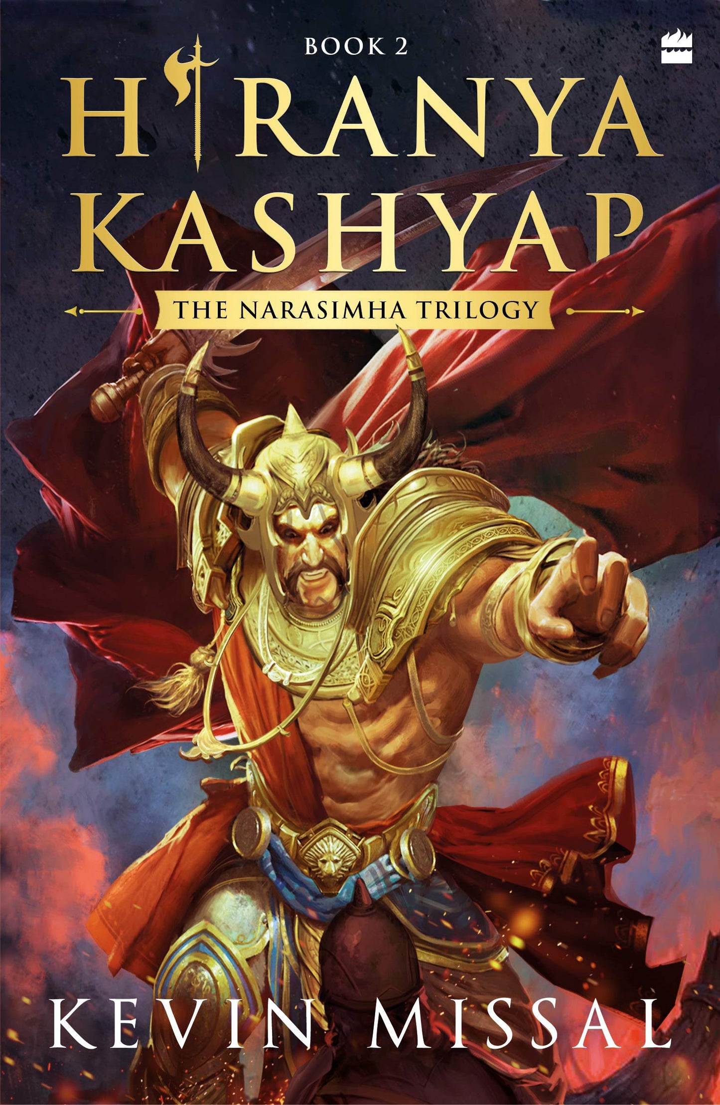 Hiranyakashyapa: Book Two in the Mahaavatar Trilogy : The Narasimha Trilogy #2