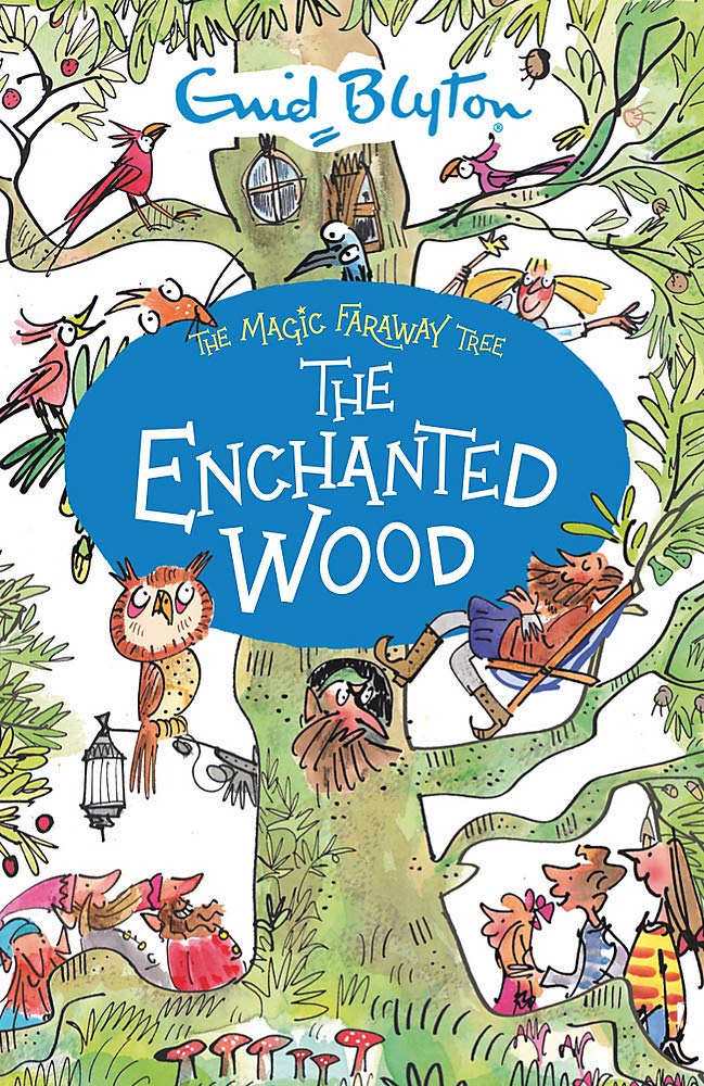 The Magic Faraway Tree: The Enchanted Wood : The Faraway Tree #1