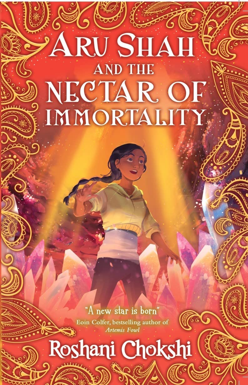 ARU SHAH #5: ARU SHAH AND THE NECTAR OF IMMORTALITY