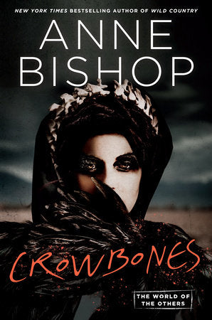 Crowbones : The World of the Others #3