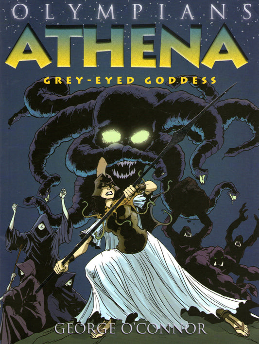 Olympians 02- Athena: Grey-Eyed Goddess