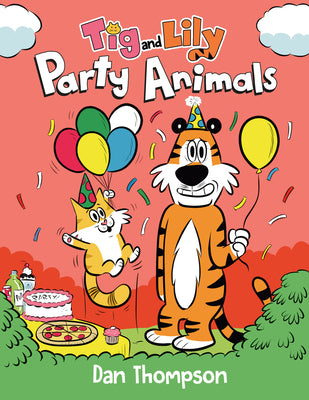 Party Animals (Tig and Lily Book 2):