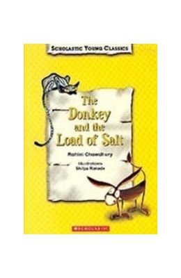 SCHOLASTIC YOUNG CLASSICS: THE DONKEY AND THE LOAD OF SALT
