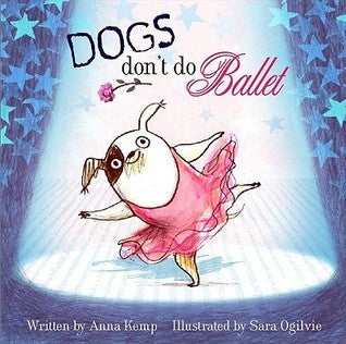 DOGS DONT DO BALLET