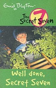 Well Done, Secret Seven