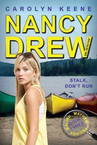 Stalk, Don't Run : Nancy Drew: Girl Detective #47
