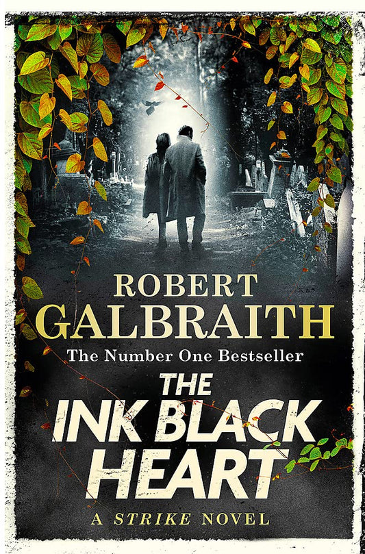 The Ink Black Heart : Cormoran Strike #6