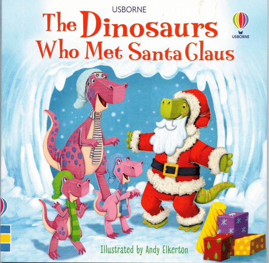 Picture Books: The Dinosaurs who met Santa Claus