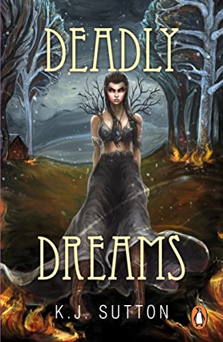 Deadly Dreams  : Forturna Sworn #3