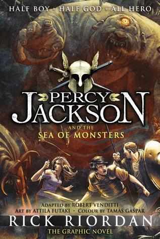 Percy Jackson and the Sea of Monsters: The Graphic Novel : Percy Jackson and the Olympians: The Grap