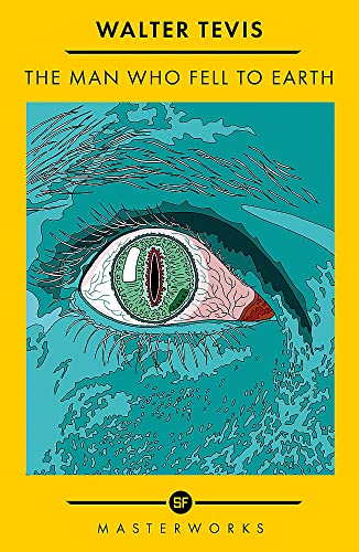 The Man Who Fell to Earth (SF Masterworks)