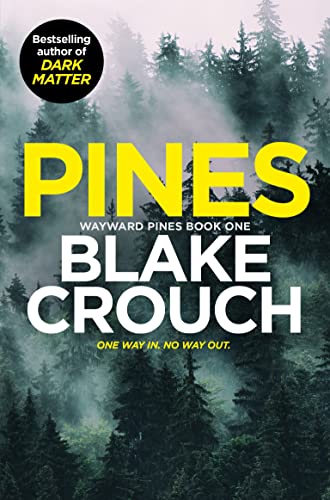 Pines : Wayward Pines #1