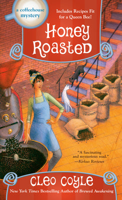 Honey Roasted : Coffeehouse Mystery #19