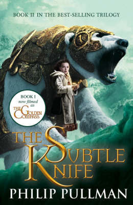 The Subtle Knife : His Dark Materials #2