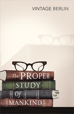 Proper Study Of Mankind, The