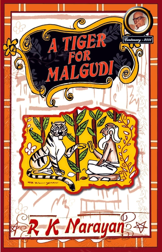 A TIGER FOR MALGUDI