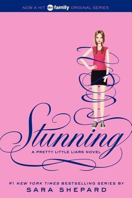 Stunning : Pretty Little Liars #11
