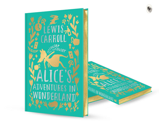 Alices Adventures in Wonderland (Deluxe Hardbound Edition)