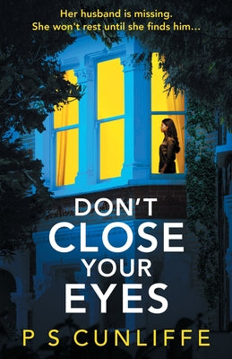 DONT CLOSE YOUR EYES
