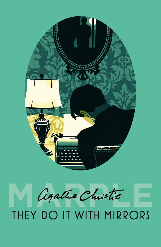 They Do It with Mirrors : Miss Marple #5