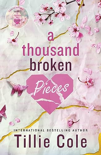 A Thousand Broken Pieces : A Thousand Boy Kisses #2