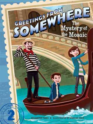 The Mystery of the Mosaic : Greetings from Somewhere #2