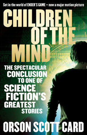 Children of the Mind : Enders Saga #4