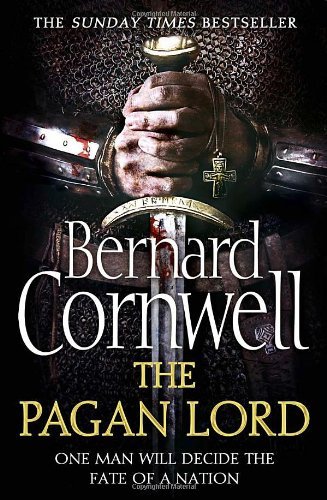 The Pagan Lord : The Last Kingdom #7